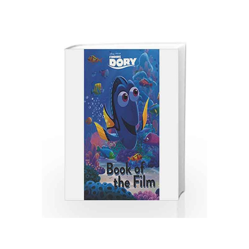 Disney Pixar Finding Dory Book of The Film by Disney Book-9781474836401