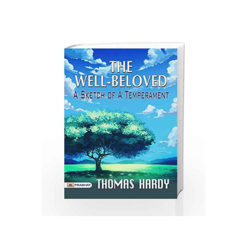 Well Beloved With The Pursuit Of The Well Beloved 1892 by Thomas Hardy Book-9788178264325