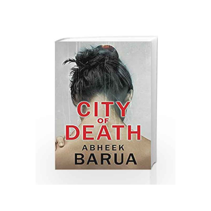City of Death by Barua, Abheek Book-9788193237212