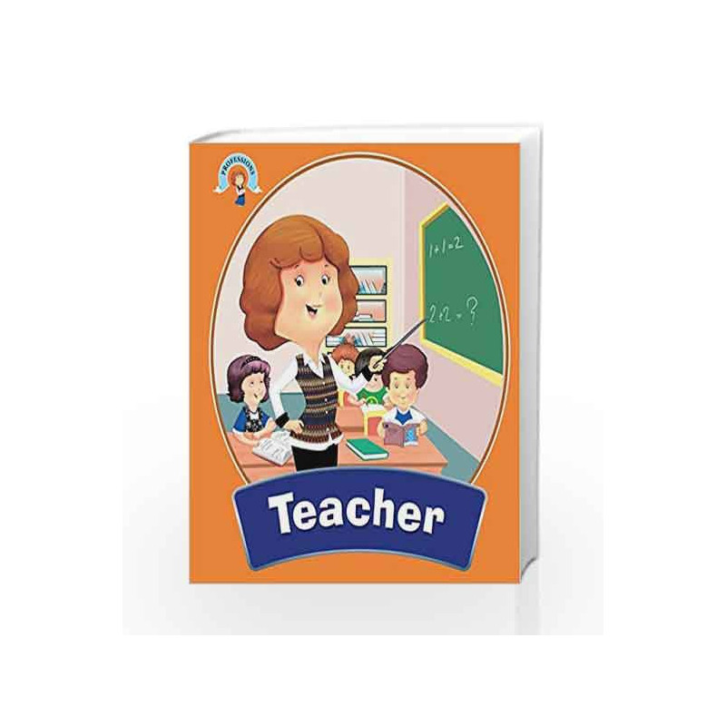 Teacher: Professions by NA Book-9789385252846