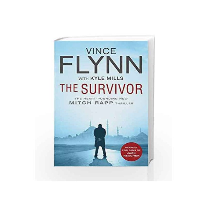 The Survivor (The Mitch Rapp Series) by Vince Flynn Book-9781471142017