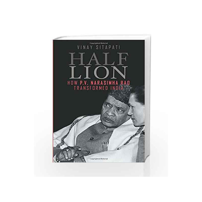 Half - Lion: How P.V Narasimha Rao Transformed India by Sitapati Vinay Book-9780670088225
