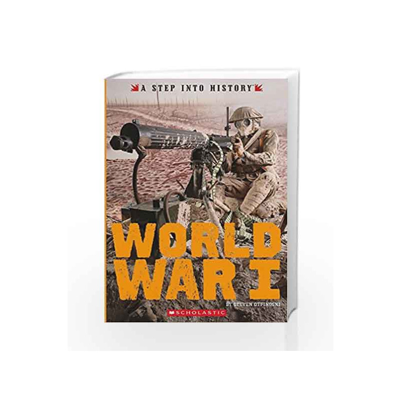 World War I (A Step into History) by Steven Otfinoski Book-9780531225714