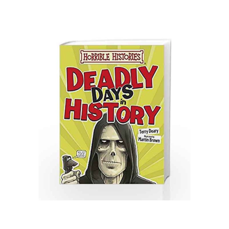 Horrible Histories: Deadly Days in History by Terry Deary Book-9781407121468