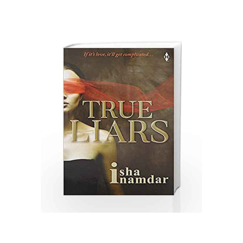 True Liars by Isha Inamdar Book-9789352644186