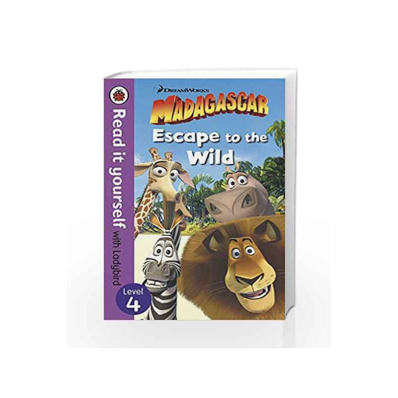 Madagascar: Escape to the Wild                    Read It Yourself with Ladybird Level 4 by LADYBIRD Book-9780241287743