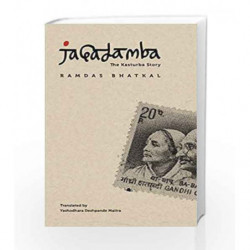 Jagadamba: The Kasturba Story by Ramdas Bhatkal Book-9780857422972