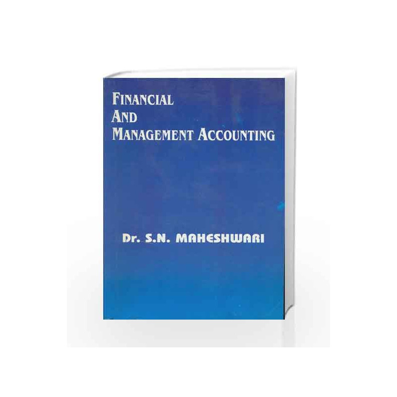 Financial and Management Accounting by S.N. Maheshwari Book-9788180545290