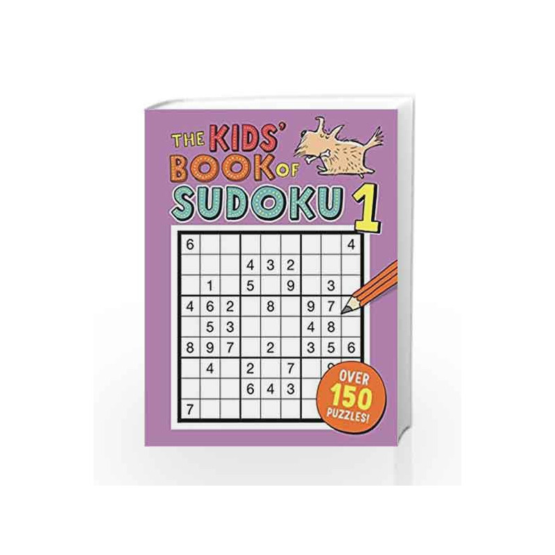The Kids' Book of Sudoku 1 (Buster Puzzle Books) by Alastair Chisholm Book-9781780555010