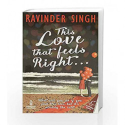This Love that Feels Right                by Ravinder Singh Book-9780143423027