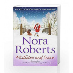 Mistletoe And Snow by NORA ROBERTS Book-9780263250176