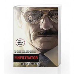 The Infiltrator: Undercover in the World of Drug Barons and Dirty Banks by Mazur, Robert Book-9780552172110