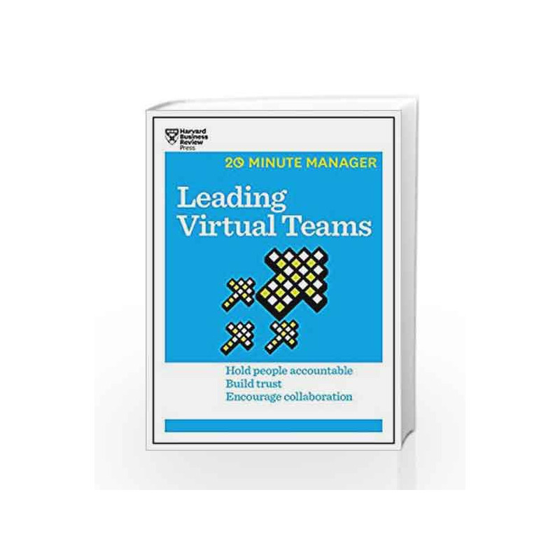 Leading Virtual Teams (HBR 20-Minute Manager Series) by Harvard Business Review Book-9781633691452