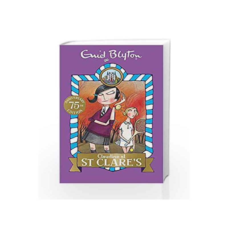 Claudine at St Clare's: Book 7 by Enid Blyton Book-9781444930054