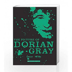 Scholastic Classics: the Picture of Dorian Gray by Oscar Wilde Book-9789385887291