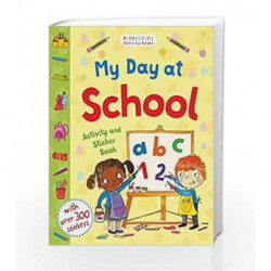 My Day at School Activity and Sticker Book by NA Book-9781408873724