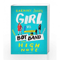 The High Note (Girl vs Boy Band 2) by Harmony Jones Book-9781408878279