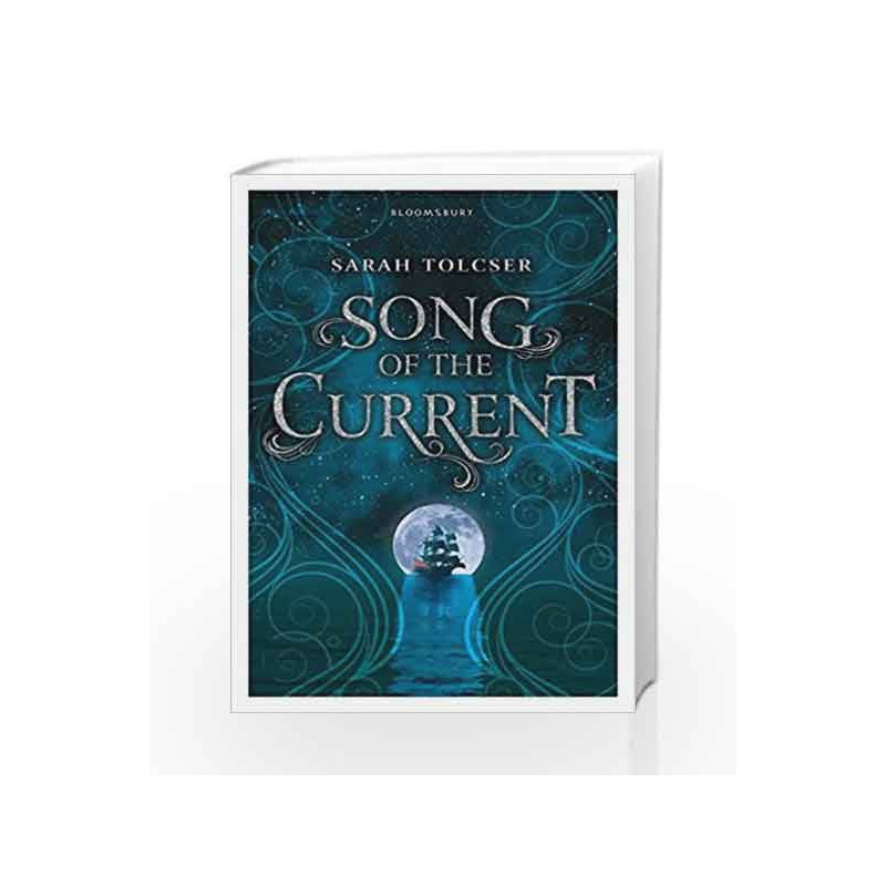 Song of the Current by Sarah Tolcser Book-9781408889008