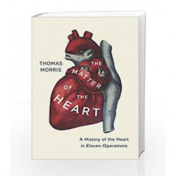 The Matter of the Heart by Thomas Morris Book-9781847923929