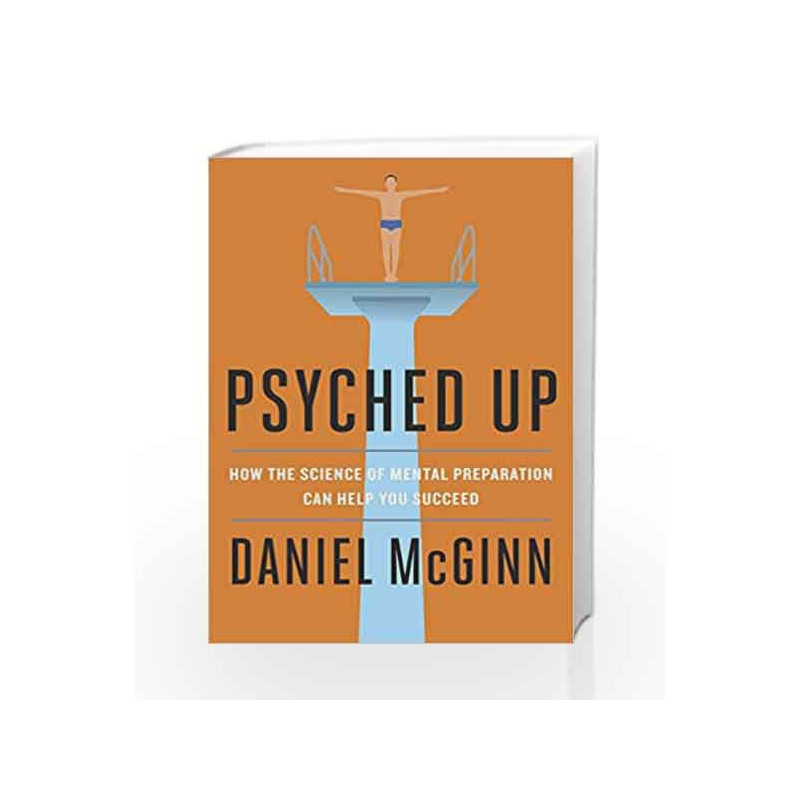 Psyched Up by Daniel McGinn Book-9780241310526