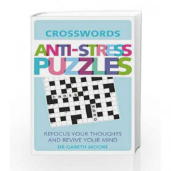 Anti-Stress Puzzles: Crosswords by Gareth Moore Book-9781782436126