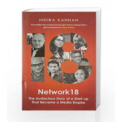 Network18: The Audacious Story of a Start-up That Became a Media Empire by Indira Kannan Book-9780670088904