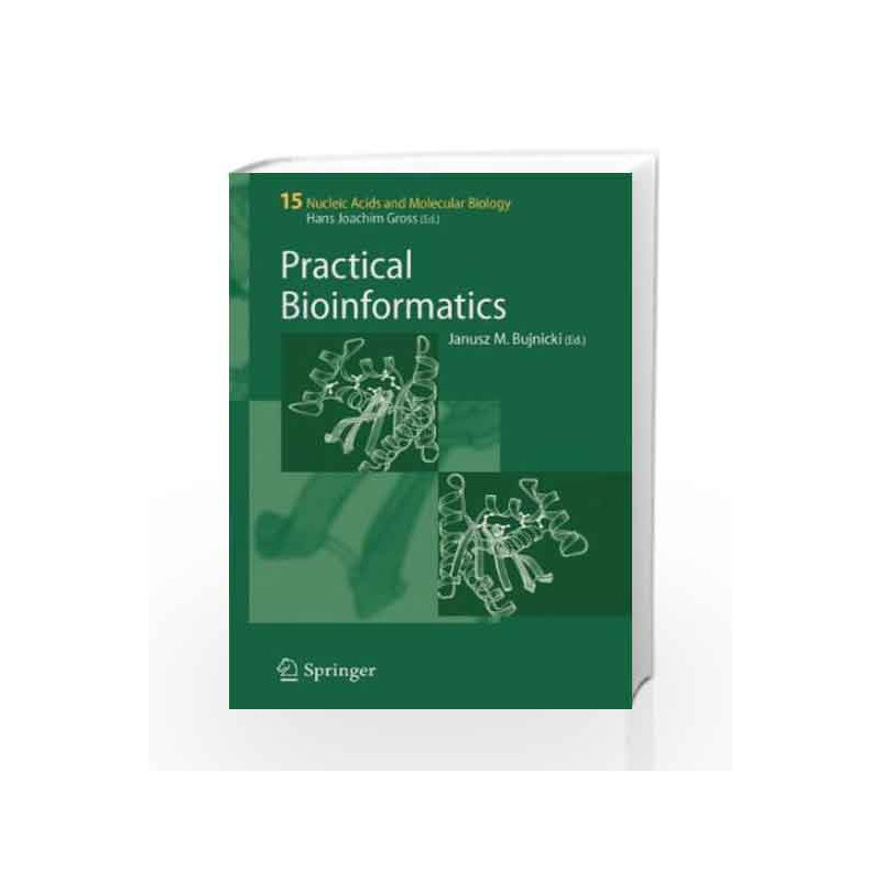 Practical Bioinformatics by Janusz M. Bujnicki Book-9788181285225
