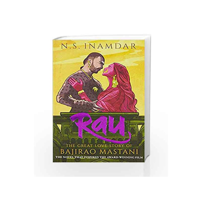 Rau: The Great Love Story of Bajirao Mastani by N.S Inamdar Book-9789382616801