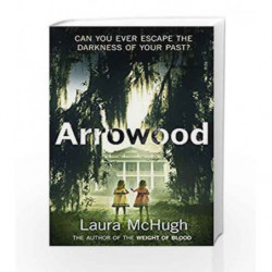 Arrowood by Laura McHugh Book-9781780891934
