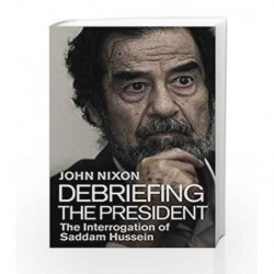 Debriefing the President by Nixon, John Book-9780593077771