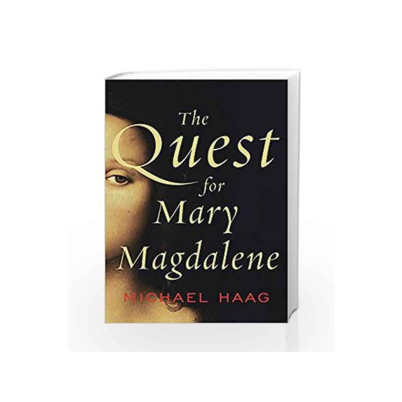 The Quest for Mary Magdalene by Michael Haag Book-9780062059765