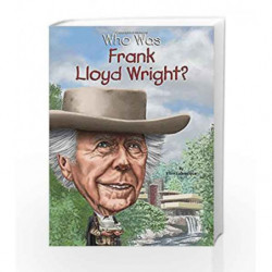 Who Was Frank Lloyd Wright? by Ellen Labrecque Book-9780448483139