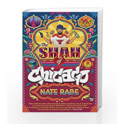 The Shah of Chicago by Nate Rabe Book-9789386338747
