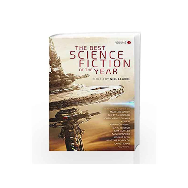2: The Best Science Fiction of the Year: Volume Two by Neil Clarke Book-9781597808965
