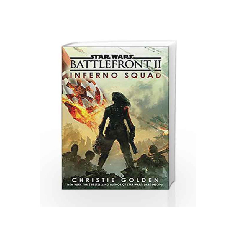 Star Wars: Inferno Squad by Christie Golden Book-9781780894836