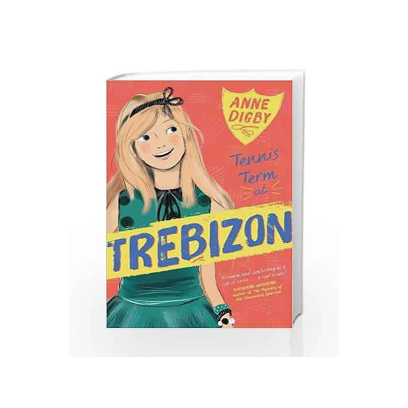 Tennis Term at Trebizon (The Trebizon Boarding School Series) by Anne Digby Book-9781405280686