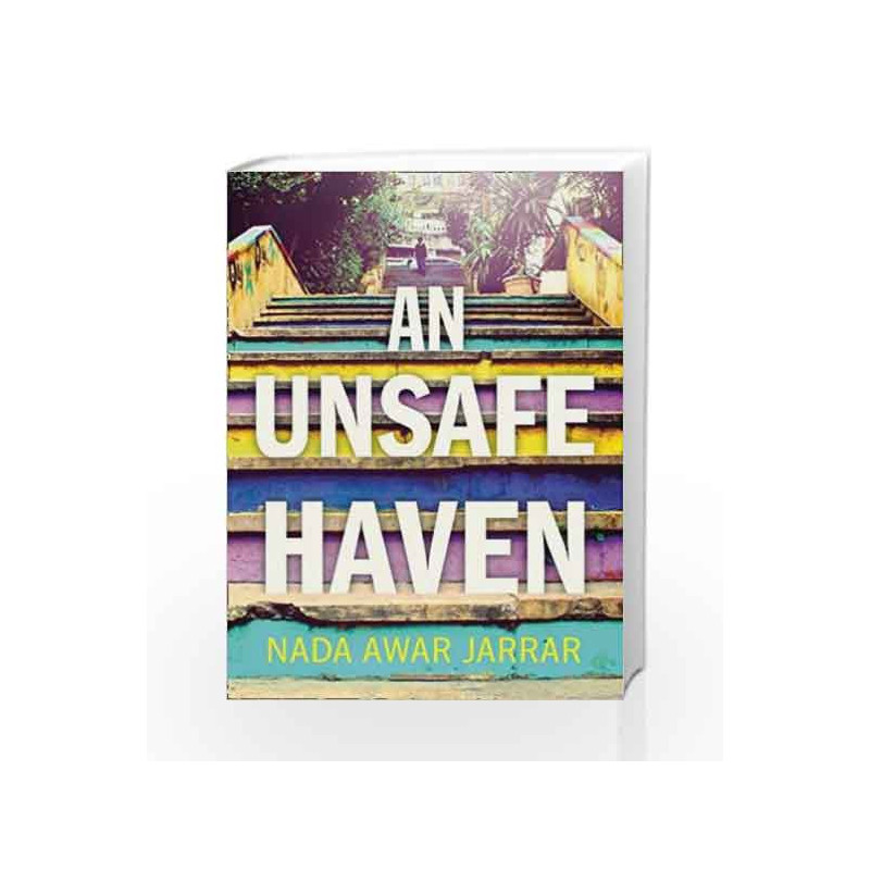 An Unsafe Haven by Nada Awar Jarrar Book-9780008165048