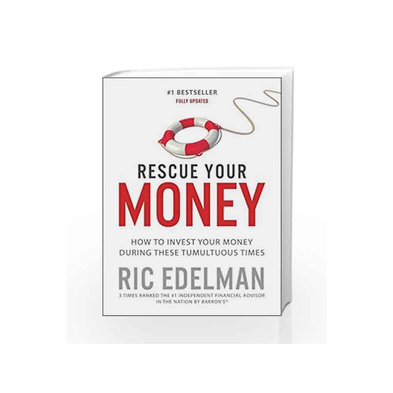 Rescue Your Money: How to Invest Your Money During These Tumultuous Times by Ric Edelman Book-9781501152764