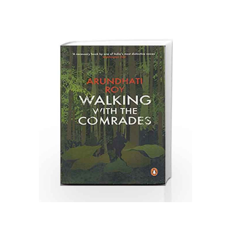 Lull Tochi træ med uret Walking with the Comrades by Arundhati Roy-Buy Online Walking with the  Comrades Latest edition (3 November 2016) Book at Best Price in  India:Madrasshoppe.com