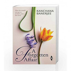 A Forgotten Affair by Kanchana Banerjee Book-9789352640072