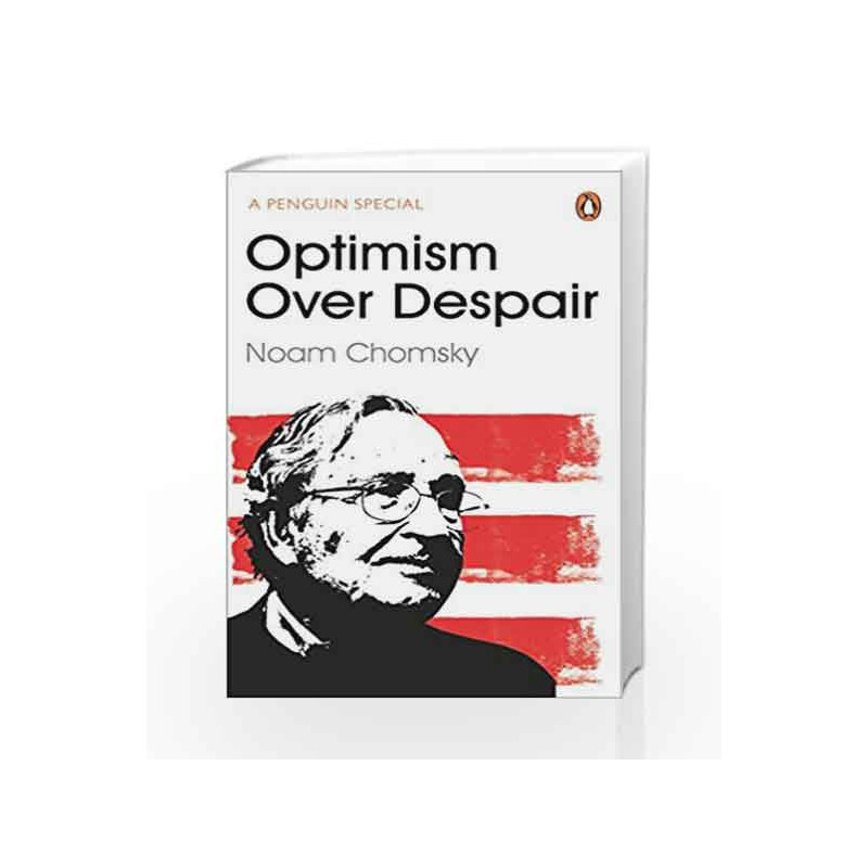 Optimism Over Despair by Chomsky, Noam, Polychroniou, C J Book-9780241981979