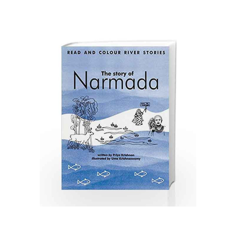 The Story of Narmada (Read and Colour) by Krichnan Priya Book-9788186895627