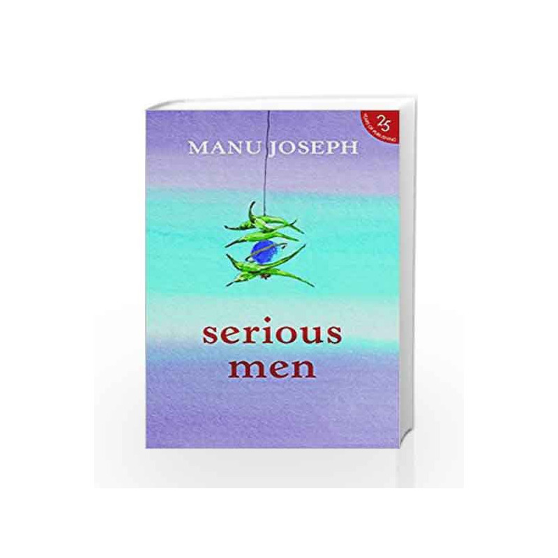 Serious Men by Manu Joseph Book-9789352645084