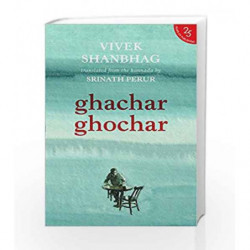 Ghachar Ghochar by Vivek Shanbhag Book-9789352645169