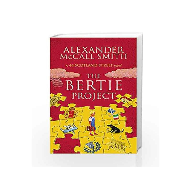 The Bertie Project (44 Scotland Street) by Alexander McCall Smith Book-9780349142661