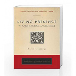 Living Presence (Revised) (Cornerstone Editions) by Kabir Edmund Helminski Book-9780143130130
