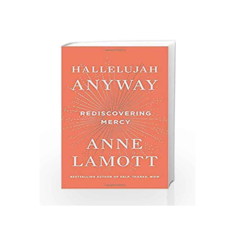 Hallelujah Anyway by Anne Lamott Book-9780735213586