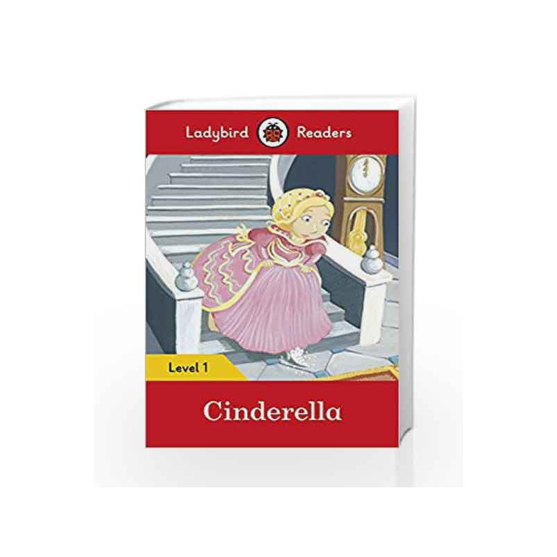 Cinderella: Ladybird Readers Level 1 by LADYBIRD-Buy Online Cinderella