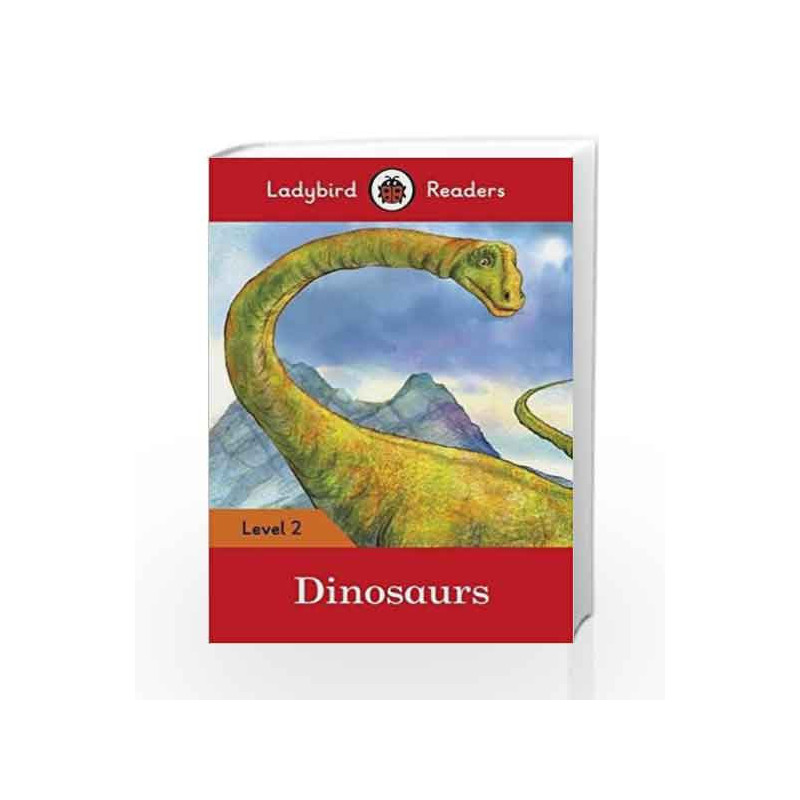 Dinosaurs: Ladybird Readers Level 2 by LADYBIRD Book-9780241254479