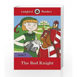 The Red Knight: Ladybird Readers Level 3 by LADYBIRD Book-9780241253847